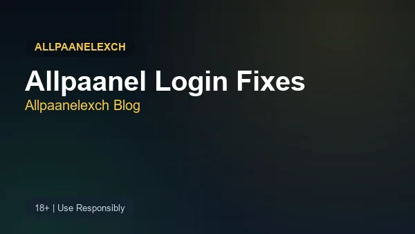Allpaanel login problems and fixes guide with step-by-step solutions