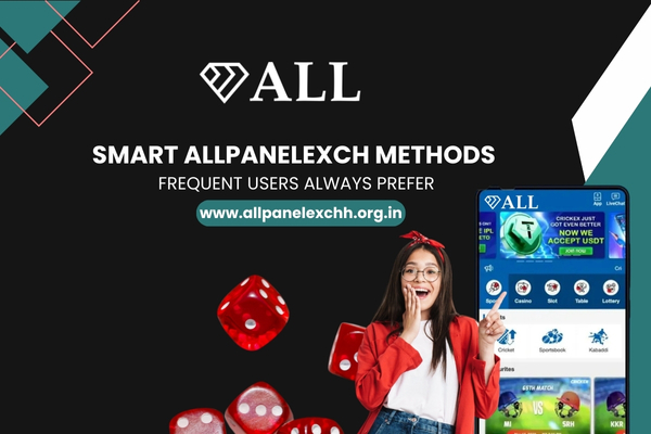 Smart Tricks to Use AllPanelexch, Allpaanelexch, Allpanelexch